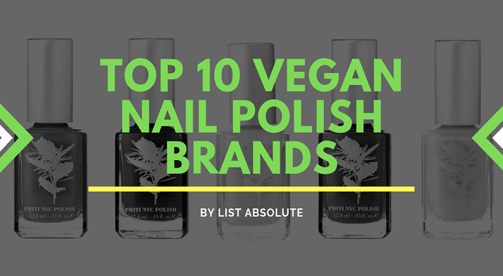 Top 10 Vegan Nail Polish Brands
