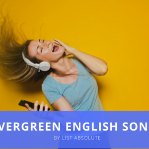 Top 50 Evergreen English Songs